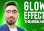 design glow effect thumbnails for youtube